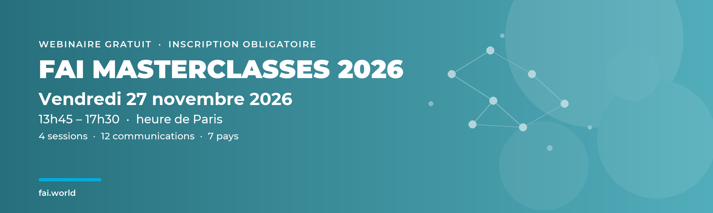 FAI Masterclasses 2026 &mdash; vendredi 27 novembre 2026, de 13h45 &agrave; 17h30 (heure de Paris), webinaire gratuit sur inscription
